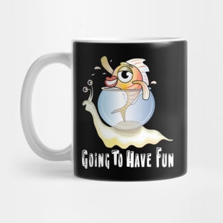 Going To Have Fun Mug